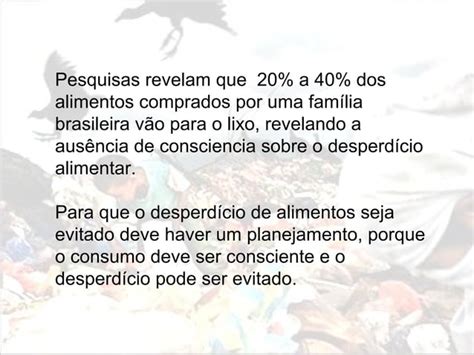 O Desperdício De Alimentos No Mundo Rafael Gordilho Ppt