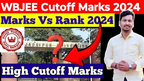 WBJEE Cutoff 2024 WBJEE Marks Vs Rank 2024 Jadavpur University