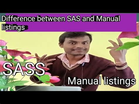 What Is The Difference Between Sas And Manual Listings In Clinical Data