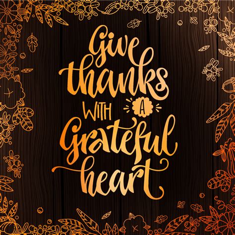 Give Thanks With A Grateful Heart Quote Thanksgiving Dinner Theme