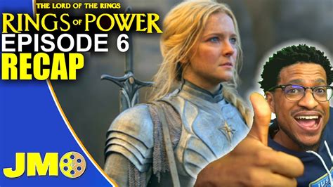 Lord Of The Rings Rings Of Power Episode 6 Breakdown Recap And Review