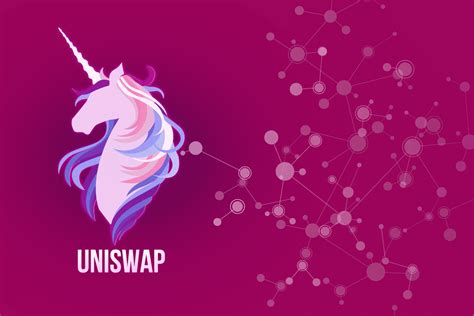 La proposition de mise à jour d Uniswap est désormais validée