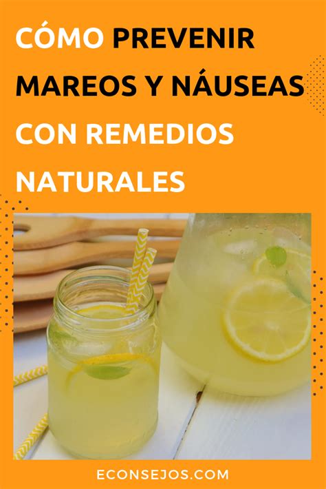 Remedios Naturales Para Evitar Mareos Y N Useas Remedios Naturales