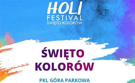 Holi Festiwal Na G Rze Parkowej Festiwal Lipiec Krynica