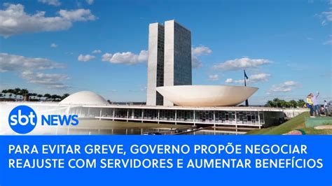 Para evitar greve governo propõe negociar reajuste servidores e