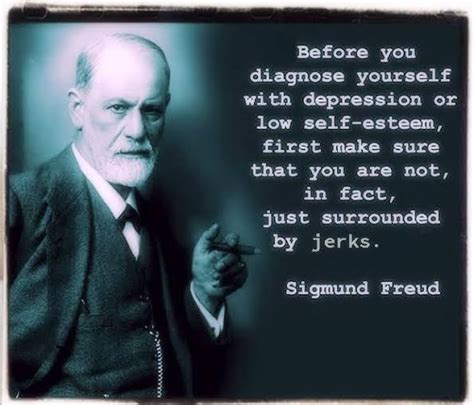 Before You Diagnose Yourself With Depression Sigmund Freud [595x509] R Quotesporn