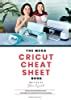 The Mega Cricut Cheat Sheet Book Full Color Cheat Sheets For Your