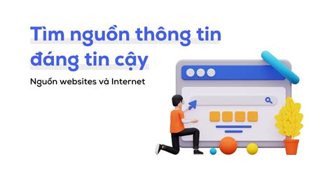 Cách tìm nguồn thông tin tốt đáng tin cậy Anh ngữ ZIM