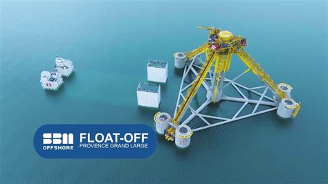 Float Off Provence Grand Large By Sbm Offshore Youtube