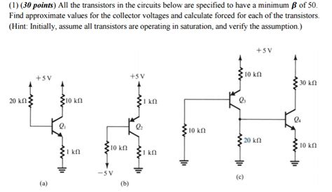 Solved All The Transistors In The Circuits Below Are