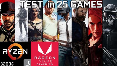 Test 25 Games With Ryzen 3 3200G Vega 8 8GB RAM YouTube