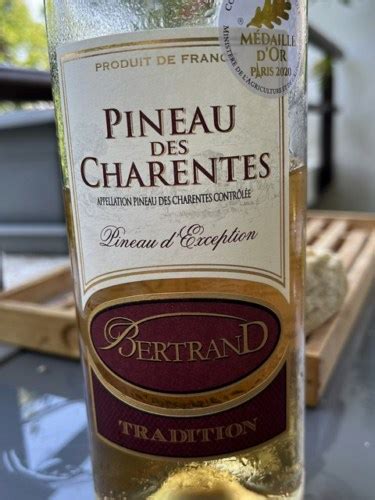 Vignobles Bertrand Pineau D Exception Pineau Des Charentes Tradition