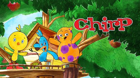 Chirp | Shows | CBC Gem