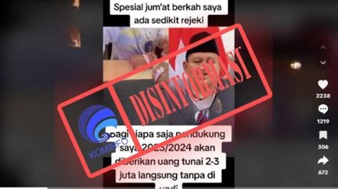 Disinformasi Prabowo Subianto Bagikan Uang Tunai Dengan No