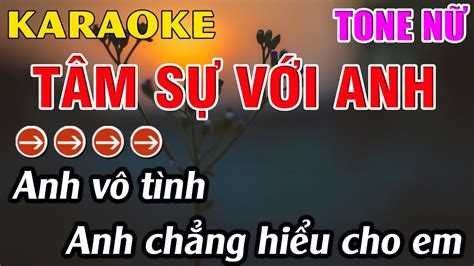 Tâm Sự Với Anh Karaoke Tone Nữ Karaoke Hoàng Long Beat Mới YouTube