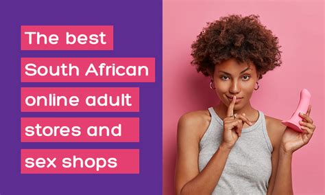 The Best South African Online Adult Stores Sex Shops Lola Montez