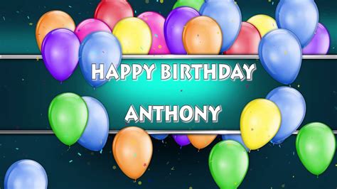 Happy Birthday Anthony