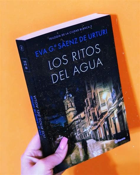 Los ritos del agua Eva G Sáenz de Urturi LECTURA CRIMINAL