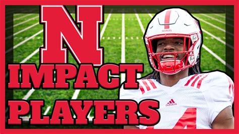 Nebraska Football Fall Camp Impact Players Youtube