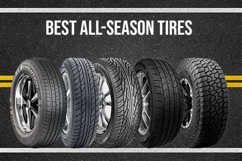 Most Popular All Season Tire Review Guide For Report Outdoors