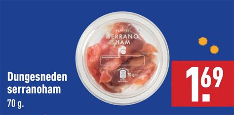 Dungesneden Serranoham Aanbieding Bij Aldi