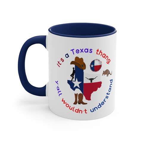 Its A Texas Thang Texas Accent Coffee Mug 11oz Etsy