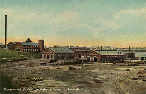 31c5a The New Ipswich Railway Workshops Early Years Railway