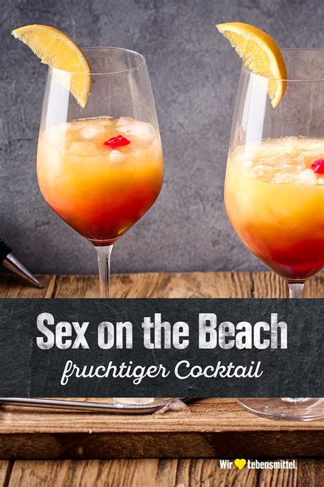 Sex On The Beach Rezept EDEKA Rezept Cocktail Rezepte Mit