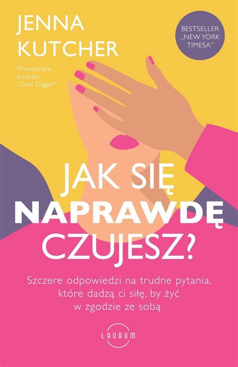 Jak się naprawdę czujesz Szczere odpowiedzi na trudne pytania które