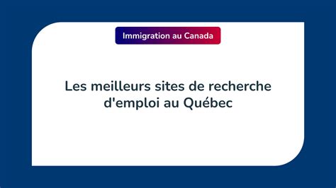 Les 11 Meilleurs Sites De Recherche Demploi Au Québec