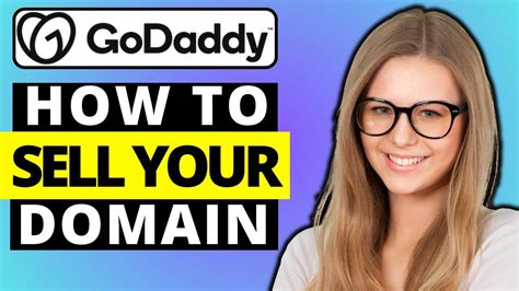 How To Sell Your Domain Name On GoDaddy YouTube