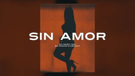 FREE Smooth R B Type Beat SIN AMOR Sensual Trap Beat Instrumental