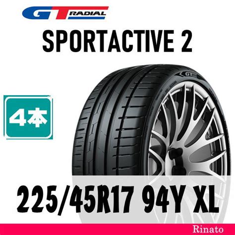 225 45R17 94Y XL GT RADIAL SPORTACTIVE 2 在庫あり送料無料 新品4本 2021年製 セール通販