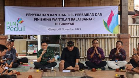 Pln Peduli Salurkan Bantuan Pembangunan Banjar Adat Di Gianyar