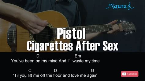 Cigarettes After Sex Pistol Guitar Chords Lyrics Youtube