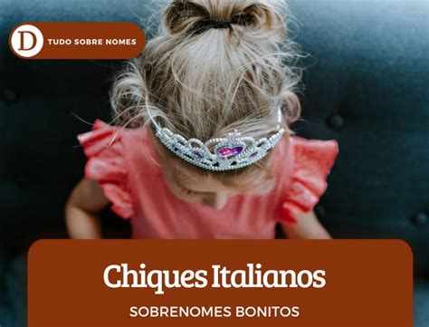 Sobrenomes Bonitos Exemplos Lindos Ao Redor Do Mundo Chiques E