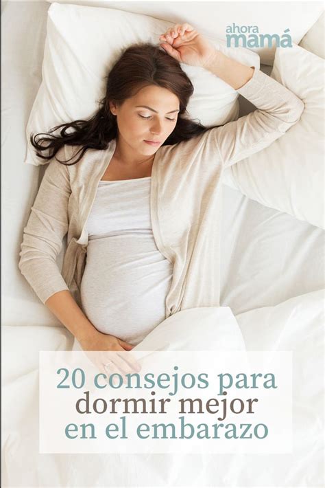 Consejos Para Dormir Mejor En El Embarazo Posiciones Para Dormir