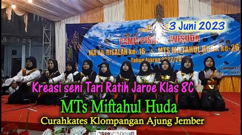 Kreasi Seni Siswi Klas 8 C Tari Ratih Jaroe MTs Miftahul Huda