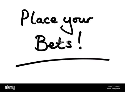Place Your Bets Hi Res Stock Photography And Images Alamy