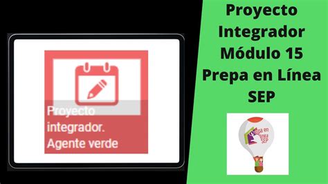 😁 Módulo 15 Proyecto Integrador 😎 Prepa En Línea Sep Tutorial💥 Youtube