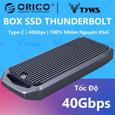 Box Ssd M Nvme Sang Thunderbolt Orico M V C Shopee Vi T Nam