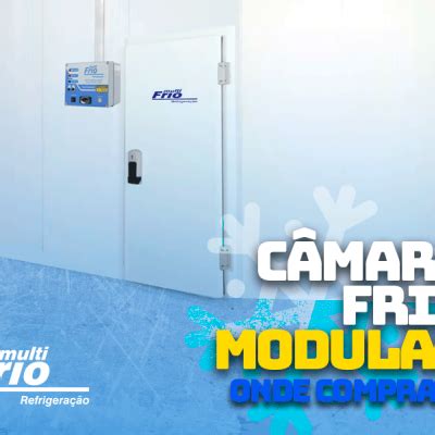 O Que Uma C Mara Fria Modular Onde Comprar Multifrio Refrigera O