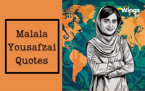 40 Malala Yousafzai Quotes That Are Truly Inspiring Leverage Edu