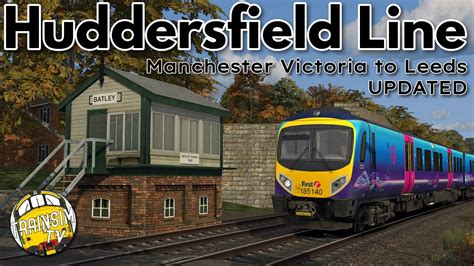 Train Simulator Classic Huddersfield Line Manchester Victoria To