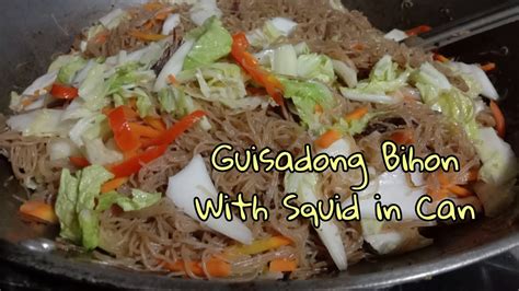 Paano Magluto Ng Pancit Bihon Guisadong Bihon With Squid Ginisang Bihon