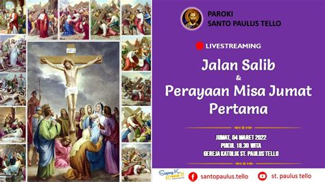 Livestreaming Jalan Salib Dan Peryaan Misa Jumat Pertama Jumat