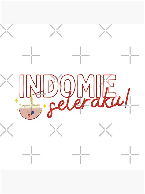 "Indomie Seleraku Quote" Poster by arkeadesain | Redbubble