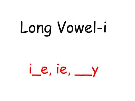 Ppt Long Vowel I Powerpoint Presentation Free Download Id 4102717