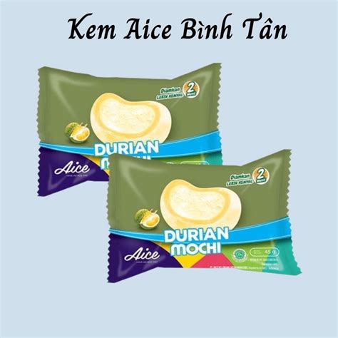 Kem Aice Mochi rầu riêng nhập khẩu trực tiếp từ Indonesia Thương