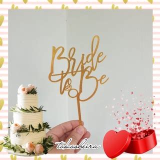 Jual Cake Topper Akrilik Bride To Be Hiasa Kue Bridal Shower Kue